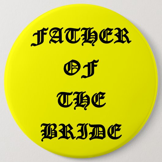 Vader van de bruid ronde button 6,0 cm (Voorkant)