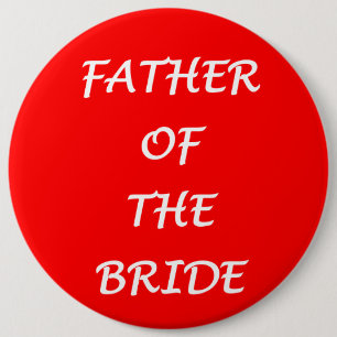 Vader van de bruid ronde button 6,0 cm