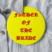 Vader van de bruid ronde button 6,0 cm (In situ)