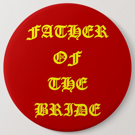 Vader van de bruid ronde button 6,0 cm (Voorkant)