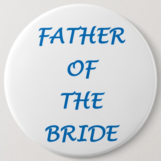 Vader van de bruid ronde button 6,0 cm (Voorkant)