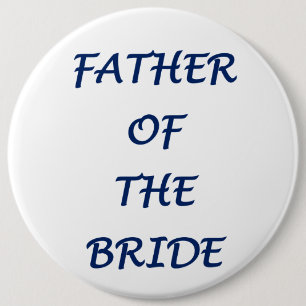 Vader van de bruid ronde button 6,0 cm
