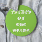 Vader van de bruid ronde button 6,0 cm (In situ)
