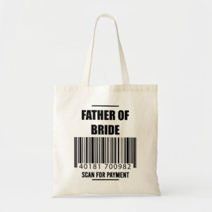Vader Van De Bruid Scan Voor Betaling Papa T-shirt Tote Bag