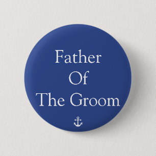 Vader van de Bruidegom Blauwe Zeevaart Huwelijks K Ronde Button 5,7 Cm