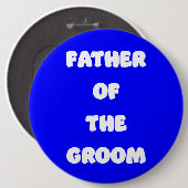 Vader van de bruidegom ronde button 6,0 cm (Voorkant /achterkant)