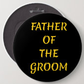 Vader van de bruidegom ronde button 6,0 cm (Voorkant /achterkant)