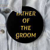 Vader van de bruidegom ronde button 6,0 cm (In situ)