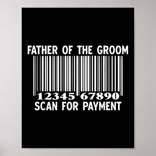 Vader van de bruidegom scan voor betaling bruiloft poster (Voorkant)