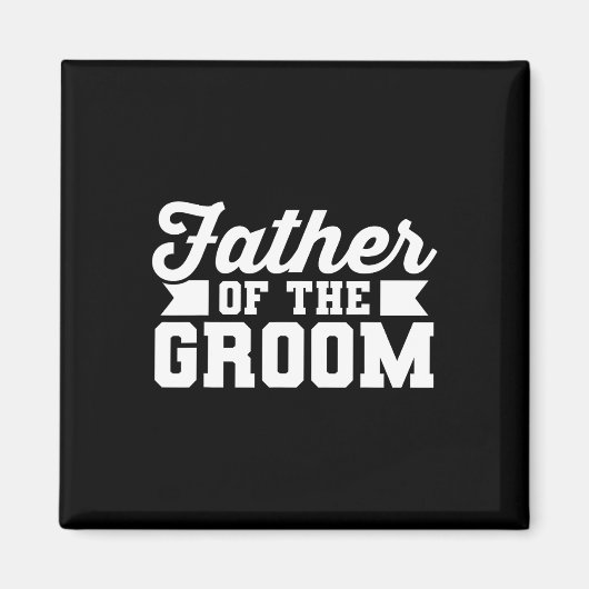 Vader van de bruidegom vader bruiloft vrijgezellen magneet (Voorkant)