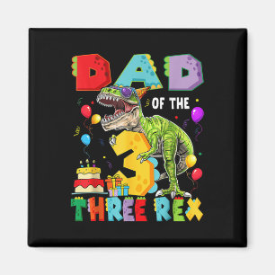 Vader van de Drie Rex 3e verjaardag Jongen Dinosau Magneet