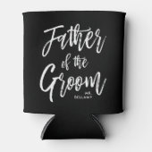 Vader van de Groom | Aangepaste bruiloft in Script Blikjeskoeler (Voorkant)