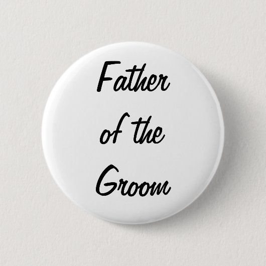 Vader van de Groom Badge Ronde Button 5,7 Cm (Voorkant)