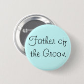 Vader van de Groom Pin Ronde Button 5,7 Cm (Voorkant /achterkant)