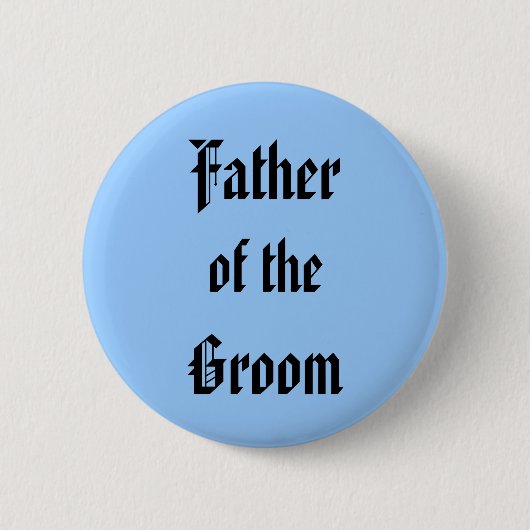 Vader van de Groom Ronde Button 5,7 Cm (Voorkant)
