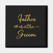 Vader van de Groom Wedding Party Idea voor hem Magneet (Voorkant)