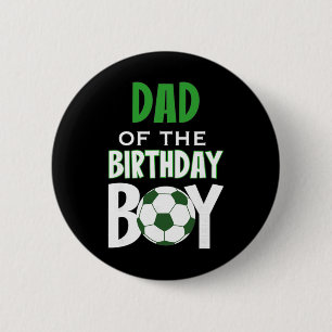 Vader van de jarige jongen Voetbalmoeder Ronde Button 5,7 Cm