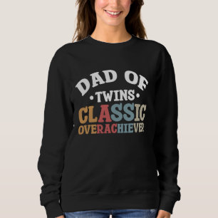 Vader van de tweeling klassieke overachiever 2 trui