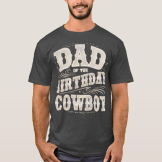 Vader van de verjaardag Cowboy 1 T-shirt