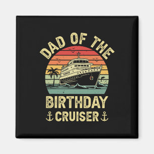 Vader van de verjaardag cruiser verjaardag cruise magneet