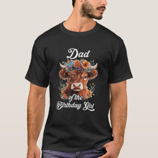 Vader Van De Verjaardag Meisje Schotse Hooglanders T-shirt