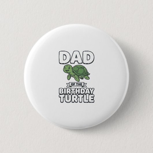 Vader van de Verjaardag Schildpad Grappig Schildpa Ronde Button 5,7 Cm (Voorkant)