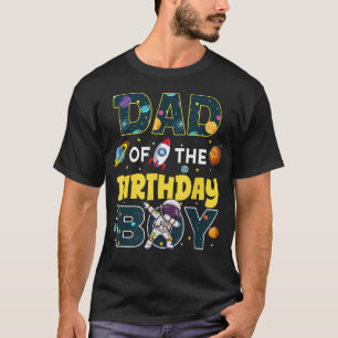 Vader Van De Verjaardagsjongen Astronaut Familie R T-shirt