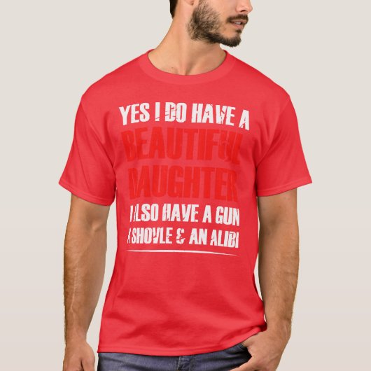 Vader van een dochter Vaderdag cadeau Grappige vad T-shirt (Voorkant)