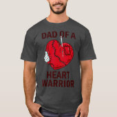 Vader van een hartkwaal of Open Heart Chirgery Son T-shirt (Voorkant)