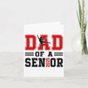 Vader van een senior 2025 Dance Ballet Dancing Sen Kaart