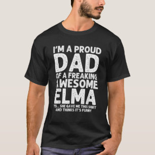 Vader van ELMA Gift Vaderdag Grappig Gepersonalise T-shirt