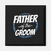 Vader van het Bachelor Party Wedding van Groom Gez Magneet (Voorkant)