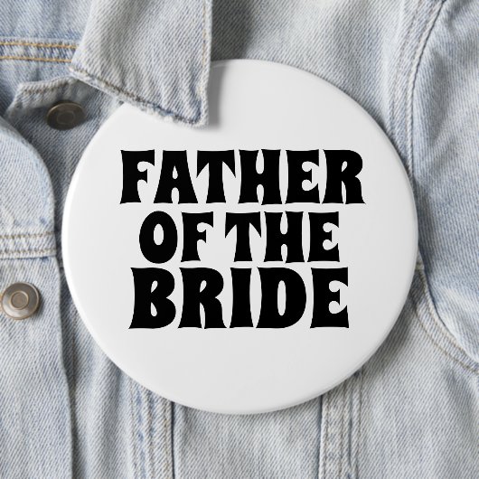 VADER VAN HET BRIDE GROTE BADGE VAN DE ronde knoop Button 6,0 Cm (In situ)