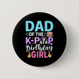 Vader van het k-pop-verjaardagsmeisje ronde button 5,7 cm