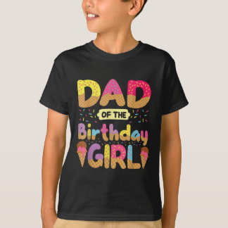 Vader van het verjaardagsmeisje familie ijsjes vad t-shirt