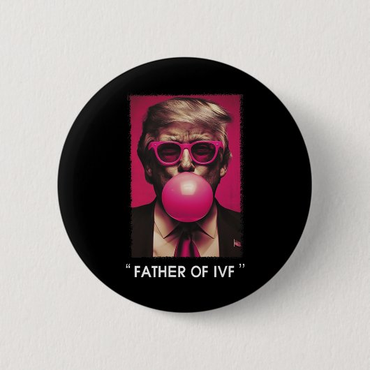 Vader van IVF Trump 2024 Ronde Button 5,7 Cm (Voorkant)