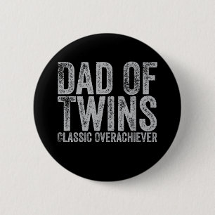Vader Van Tweeling Klassieke Overpresteerder Retro Ronde Button 5,7 Cm
