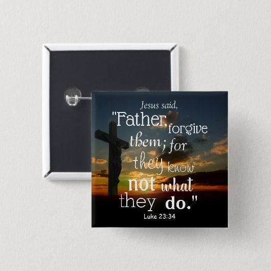 Vader Vergeef hen Vergiffenis Verse Vierkante Button 5,1 Cm (Voorkant /achterkant)