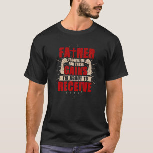Vader vergeef me voor deze kiemkracht t-shirt