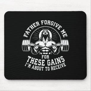 Vader vergeef me voor deze winsten - Funny Gym Mot Muismat