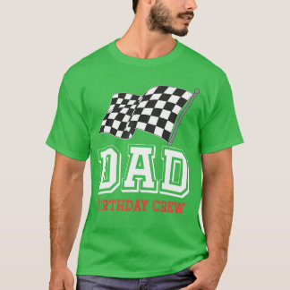 Vader Verjaardag Crew Racing Flag Race Verjaardag T-shirt