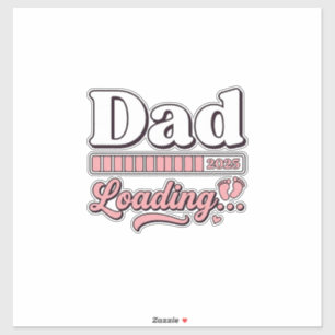 Vader wordt geladen 2025 Baby Aankondiging Vintage Sticker