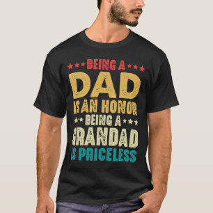 Vader zijn is een eer om opa te zijn is onbetaalba t-shirt