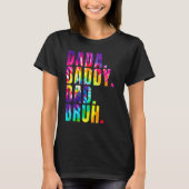 Vaderdag 2022 Dada Papa Papa Bruh Tie Dye Pap T-shirt (Voorkant)