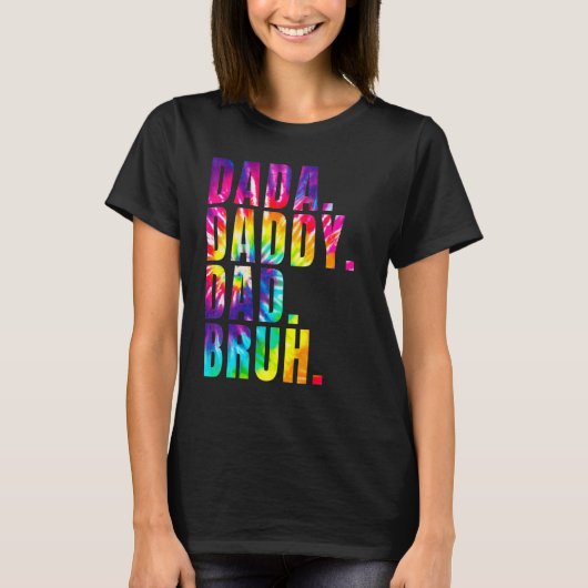 Vaderdag 2022 Dada Papa Papa Bruh Tie Dye Pap T-shirt (Voorkant)