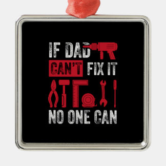 Vaderdag als pap niet kan herstellen metalen ornament