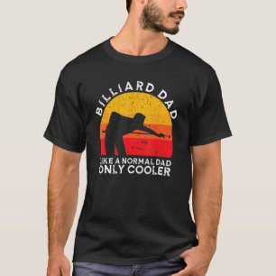Vaderdag Biljart Papa Net Als Een Gewone Vader All T-shirt