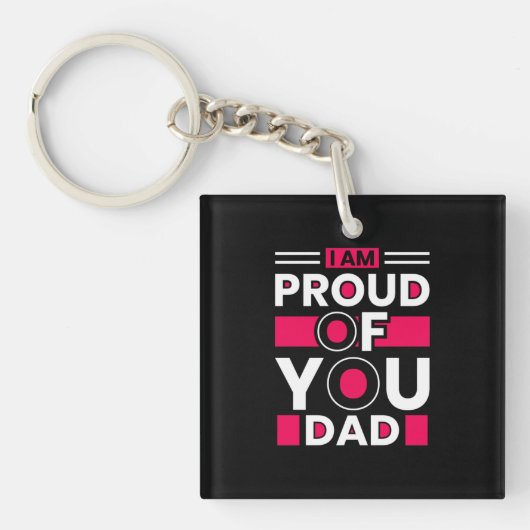 Vaderdag Cadeau | Ik ben trots op je vader Sleutelhanger (Voorkant)