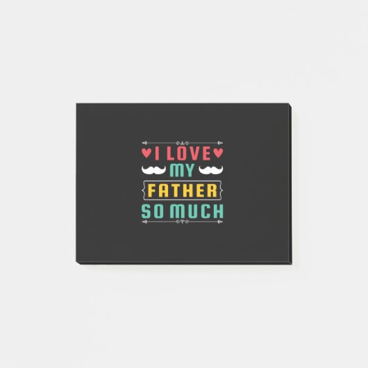 Vaderdag Cadeau | Ik hou zo veel van mijn vader Post-it® Notes (Voorkant)