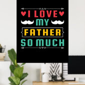 Vaderdag Cadeau | Ik hou zo veel van mijn vader Poster (Thuiskantoor)